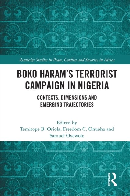 Boko Haram’s Terrorist Campaign in Nigeria