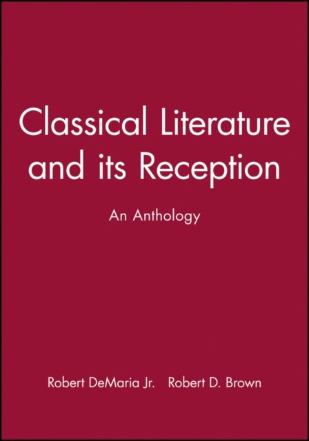 Classical Literature and its Reception