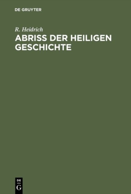 Abriß der Heiligen Geschichte