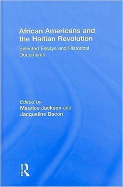 African Americans and the Haitian Revolution