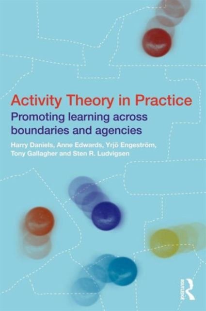 Activity Theory in Practice