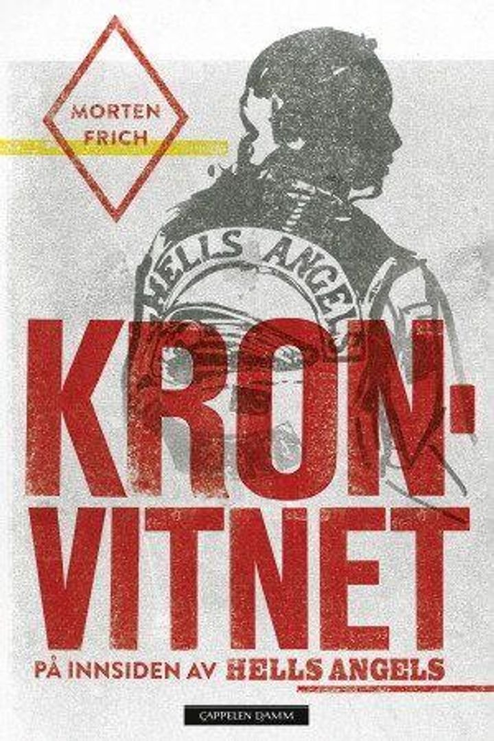 Kronvitnet - på innsiden av Hells Angels