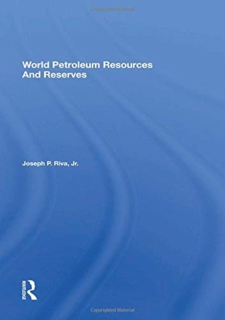 World Petroleum Resources And Reserves