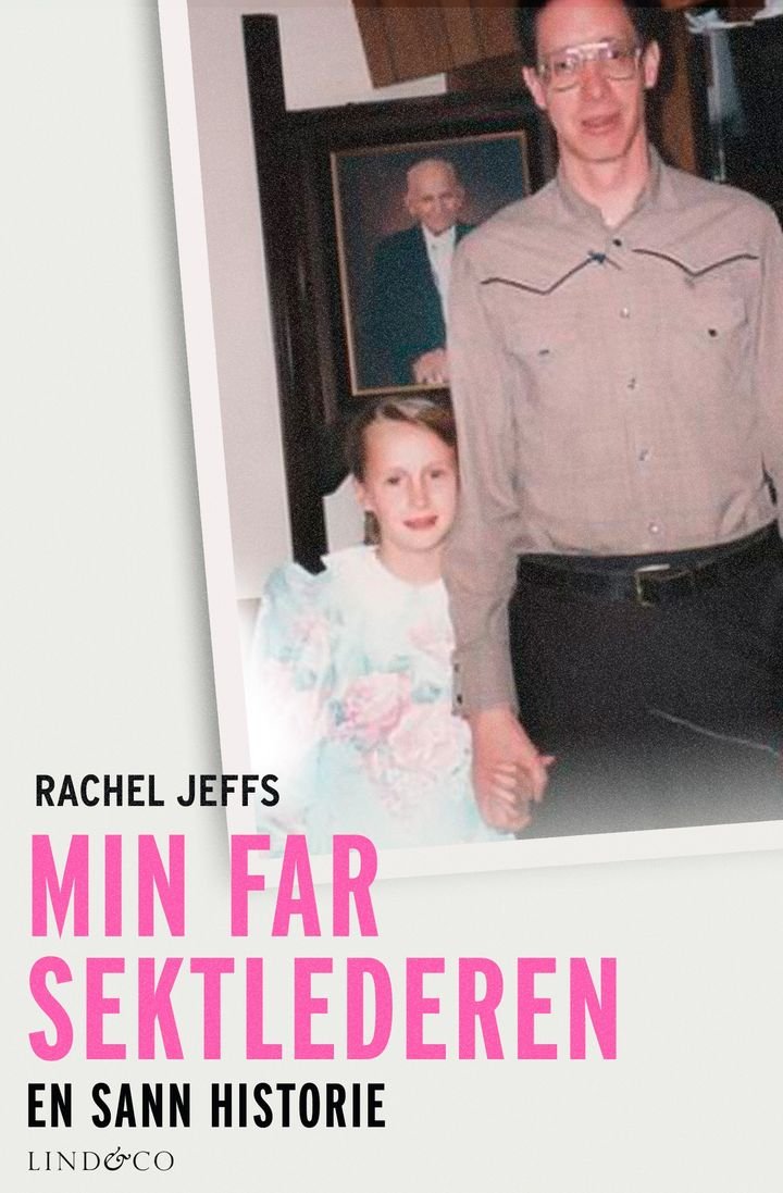 Min far sektlederen - en sann historie