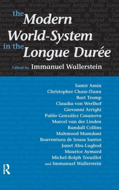 The Modern World-System in the Longue Duree