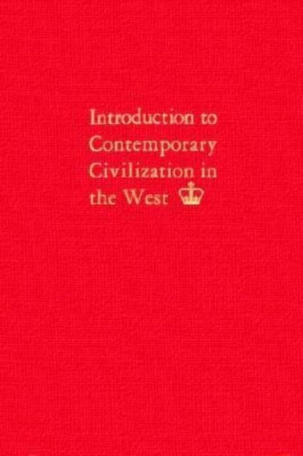 Introduction to Contemporary Civilization in the – Volume 2