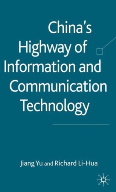 China''s Highway of Information and Communication Technology