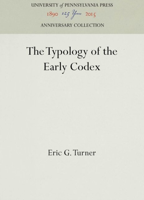 The Typology of the Early Codex