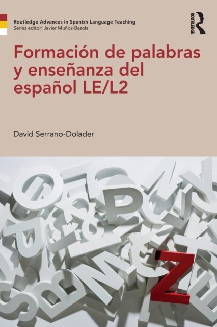 Formación de palabras y enseñanza del español LE/L2