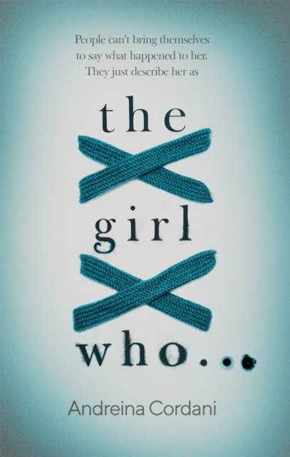 The Girl Who...