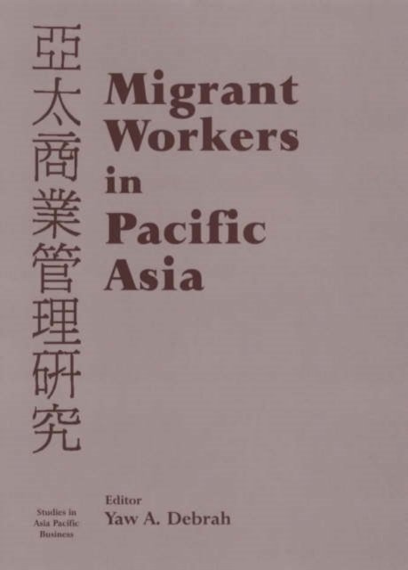 Migrant Workers in Pacific Asia