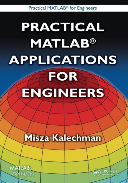 Practical MATLAB Applications for Engineers