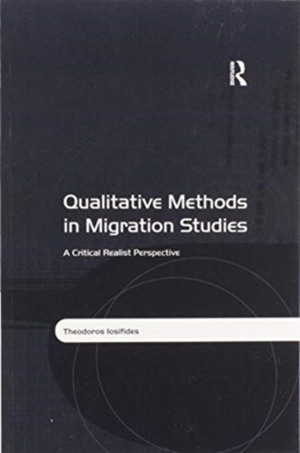 Qualitative Methods in Migration Studies