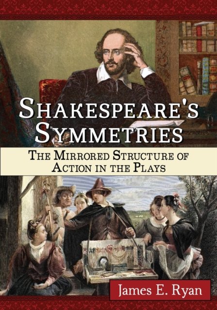 Shakespeare''s Symmetries