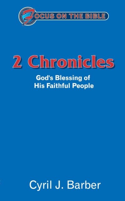 2 Chronicles: God's Blessing of His Faithful People