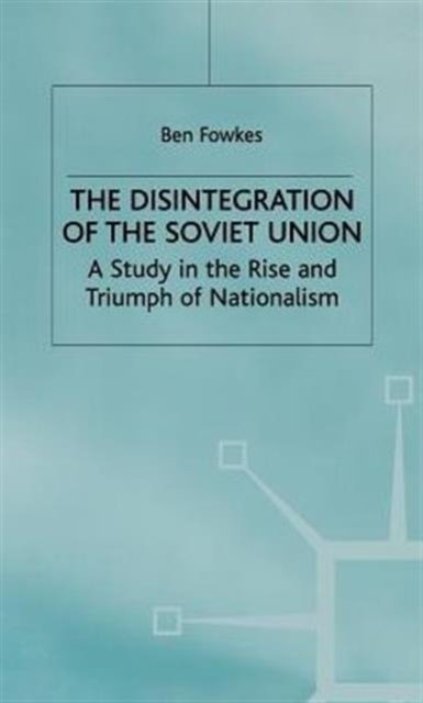 The Disintegration of the Soviet Union