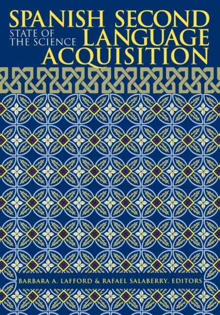Spanish Second Language Acquisition