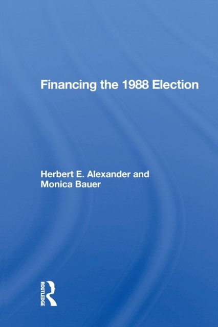 Financing The 1988 Election