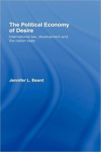 The Political Economy of Desire