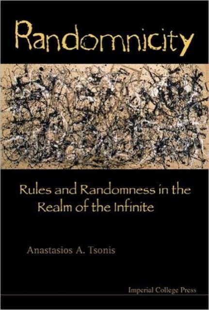 Randomnicity: Rules And Randomness In The Realm Of The Infinite