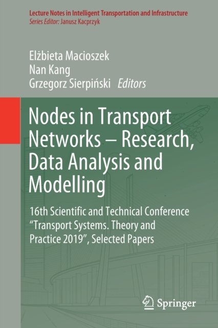 Nodes in Transport Networks – Research, Data Analysis and Modelling