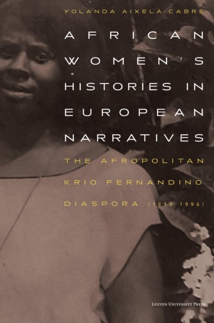 African Women’s Histories in European Narratives