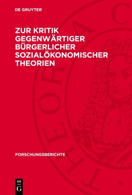 Zur Kritik Gegenwartiger Burgerlicher Sozialokonomischer Theorien