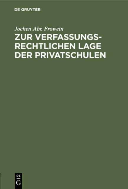 Zur Verfassungsrechtlichen Lage Der Privatschulen