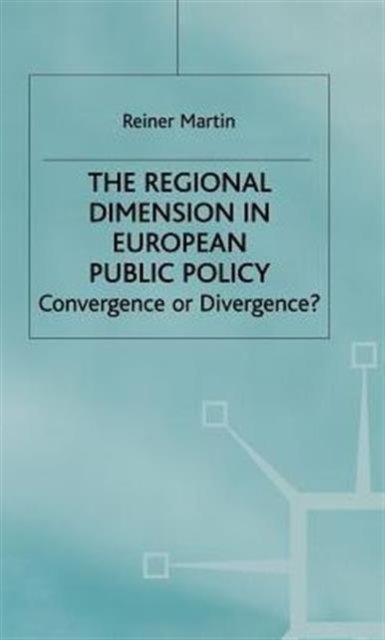 The Regional Dimension in European Public Policy