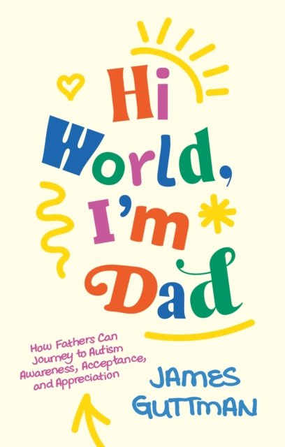 Hi World, I''m Dad