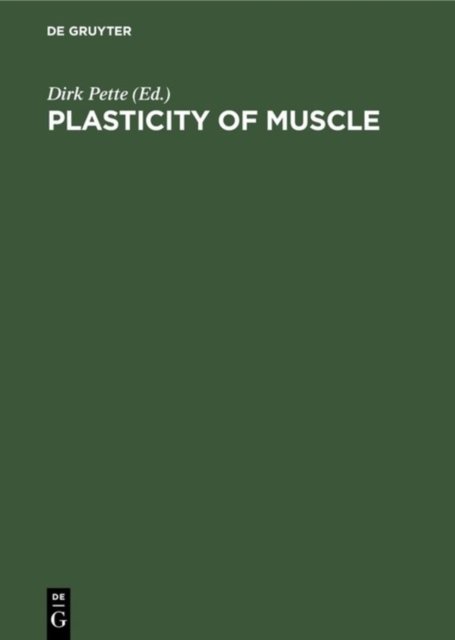 Plasticity of Muscle