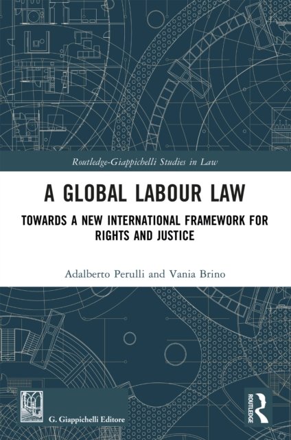 A Global Labour Law