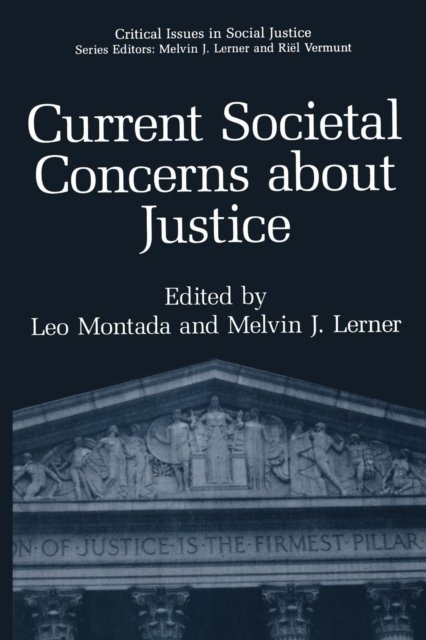 Current Societal Concerns about Justice