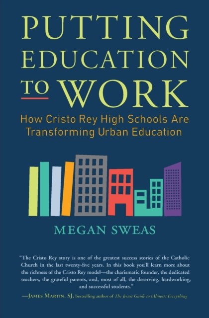 Putting Education to Work
