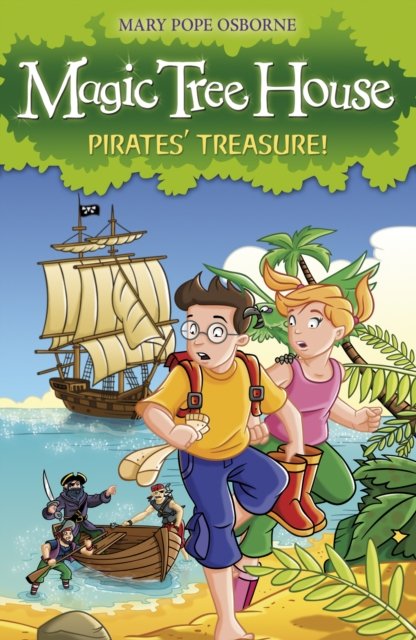 Magic Tree House 4: Pirates'' Treasure!
