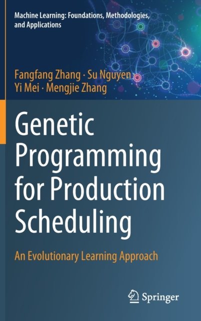Genetic Programming for Production Scheduling