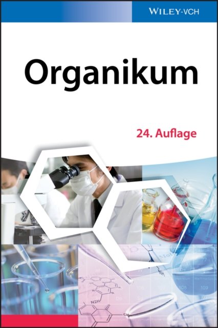 Organikum 24e – Organisch–chemisches Grundpraktikum