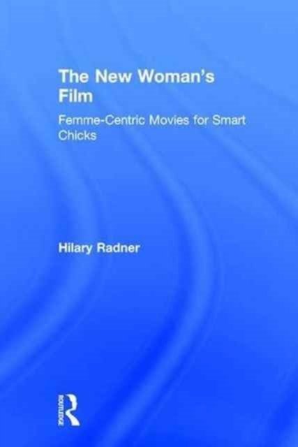 The New Woman''s Film