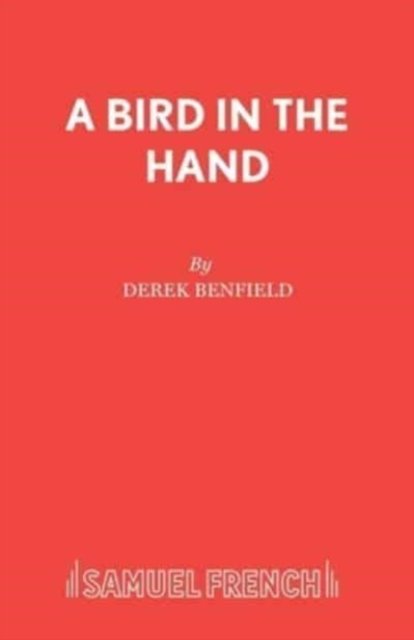 A BIRD IN THE HAND