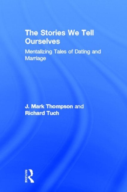 The Stories We Tell Ourselves
