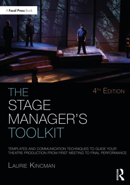 The Stage Manager''s Toolkit