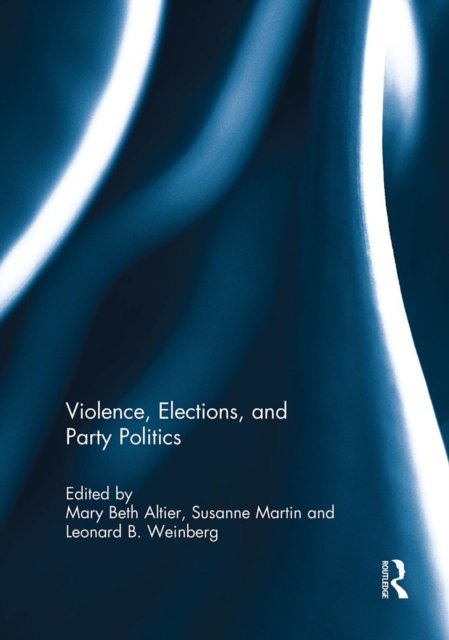Violence, Elections and Party Politics