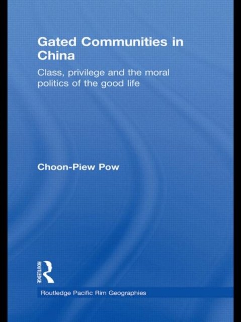 Gated Communities in China