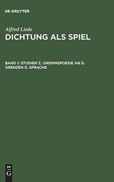 Studien z. Unsinnspoesie an d. Grenzen d. Sprache