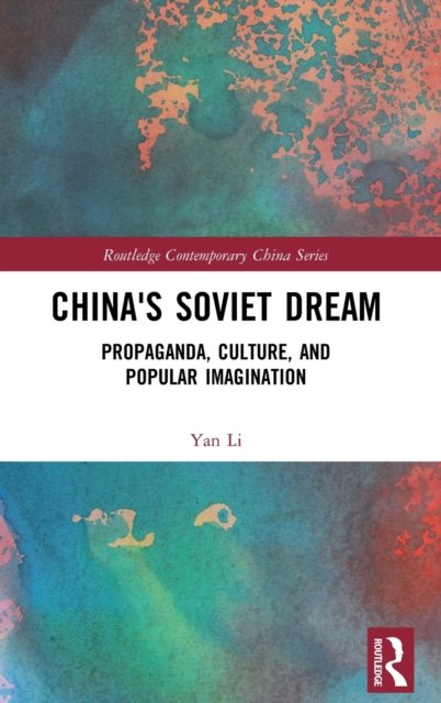 China''s Soviet Dream