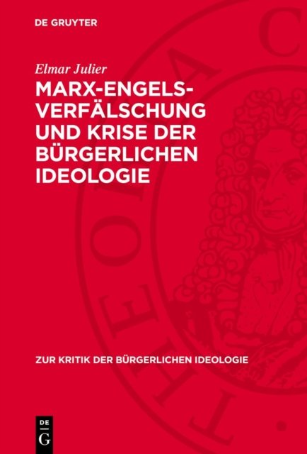 Marx-Engels-Verfalschung Und Krise Der Burgerlichen Ideologie