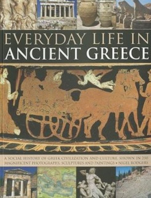 Everyday Life in Ancient Greece