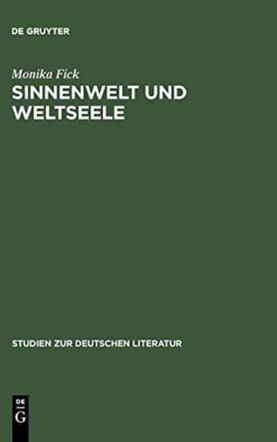 Sinnenwelt und Weltseele
