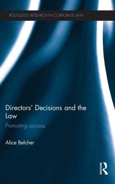 Directors' Decisions and the Law