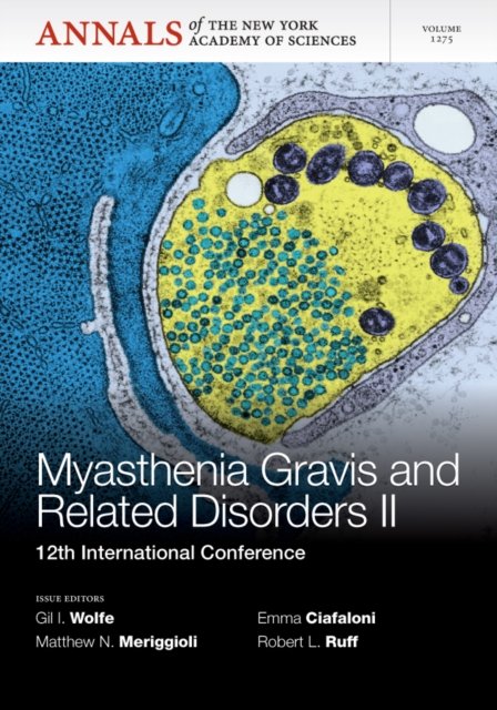 Myasthenia Gravis and Related Disorders II – 12th International Conference